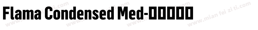 Flama Condensed Med字体转换
